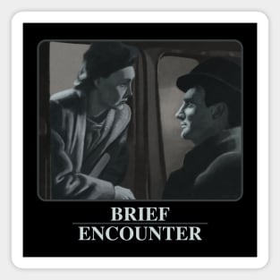 Brief Encounter Magnet